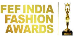 FEF India Fashion Awards